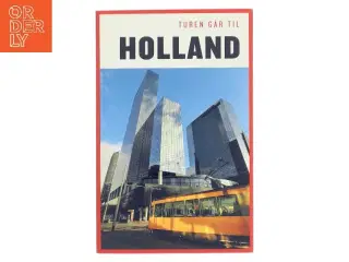 Turen går til Holland af Anette Jorsal (Bog)