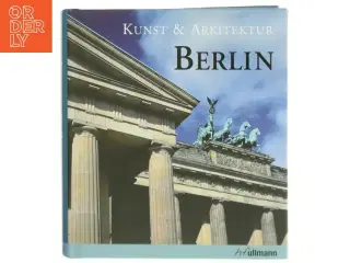 Kunst & arkitektur Berlin (Bog)