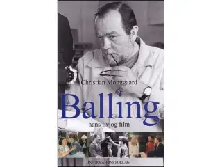 BALLING - Hans liv og film