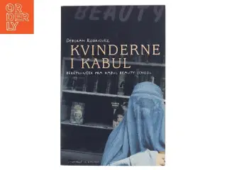 Kvinderne i Kabul af Deborah Rodriguez, Kristin Ohlson (Bog)