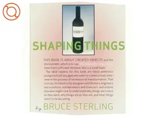 Shaping things af Bruce Sterling (Bog)