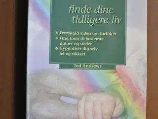 lær at finde dine tidligere liv, af ted andrews, e