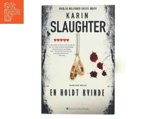 En holdt kvinde af Karin Slaughter (Bog)