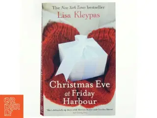 Christmas Eve at Friday Harbour af Lisa Kleypas (Bog)