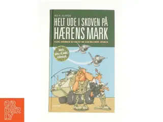 Helt ude i skoven på hærens mark af Bo R. Klinge