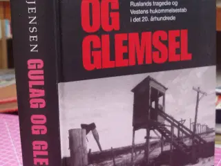 Gulag og Glemsel af Bent Jensen