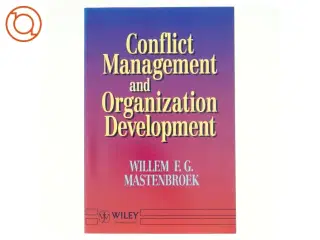 Conflict Management and Organization Development af W. F. G. Mastenbroek (Bog)
