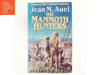 The mammoth hunters af Jean M. Auel (Bog)