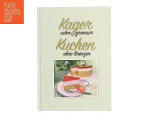 Kager uden grænser / Kuchen ohne Grenzen (Bog)