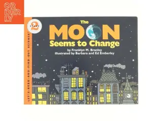 The Moon Seems to Change af Franklyn M. Branley (Bog)