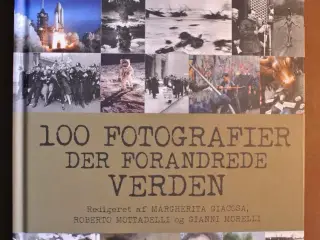 100 fotografier der ændrede verden, red. af marghe