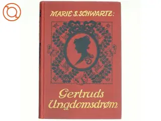 Gertuds ungdomsdrøm af Marie S. Schwartz (bog)