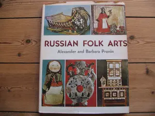Alexander and Barbara Pronin. Russian Folk Art