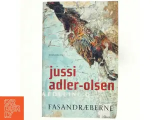 Fasandræberne : krimithriller af Jussi Adler-Olsen (Bog)