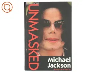Unmasked : Michael Jackson - de sidste år af hans liv af Ian Halperin (Bog)