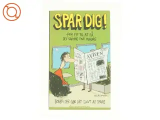 Spar dig! 444 fif til at få det samme for mindre fra Bog