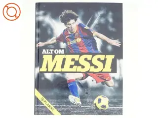 Alt om Messi af Michael Jepsen (Bog)