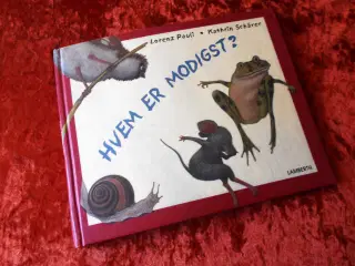 Hvem er modigst?, Lorenz Pauli,