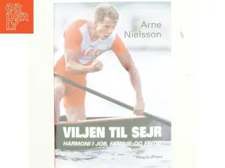 Viljen til sejr af Arne Nielsson (Bog)