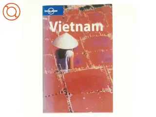 Vietnam af Nick Ray, Wendy Yanagihara (Bog)
