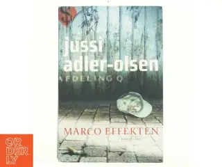 Marco effekten : krimithriller af Jussi Adler-Olsen (Bog)