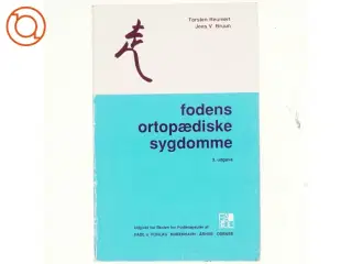Fodens ortopædiske sygdomme af Jens V. Bruun (Bog)