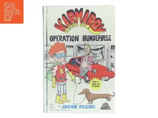Karmaboy - operation hundepølse af Jacob Riising (Bog)