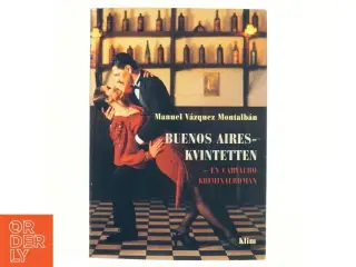 Buenos Aires-kvintetten af Manuel V&#225;zquez Montalb&#225;n (Bog)