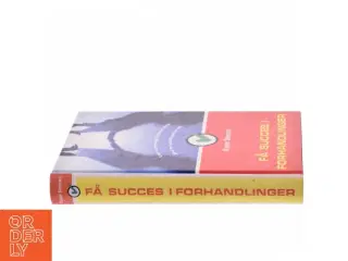 Få succes i forhandlinger af Roger Dawson (Bog)