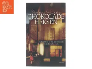 Chokoladeheksen : roman af Joanne Harris (Bog)