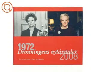 Dronningens nytårstaler 1972-2008 af Margrethe II (Bog)