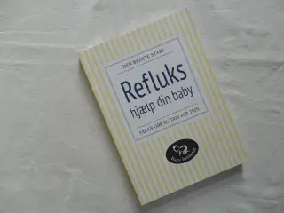 Refluks - hjælp din baby :