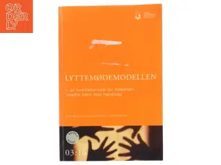 Lyttemødemodellen – en kvalitetsmodel for indsatsen overfor børn med handicap af Sten Bengtsson (Bog)