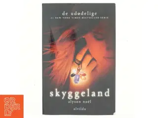 De udødelige - Skyggeland 3 af Alyson Noël (Bog)