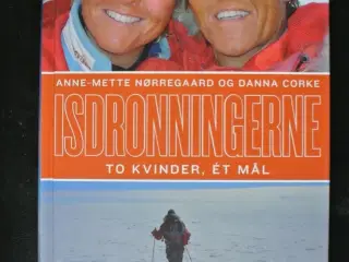 isdronningerne - to kvinder, et mål, Af anne-mette
