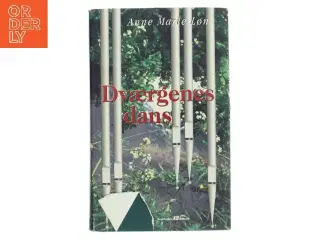 Dværgenes dans af Anne Marie Løn (Bog)