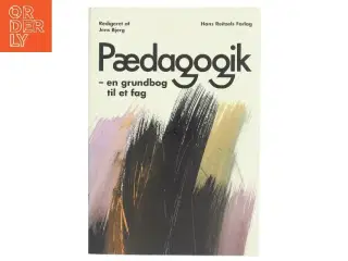 Pædagogik : en grundbog til et fag af Jens Bjerg (Bog)