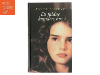 De faldne kvinders hus af Anita Shreve (Bog)