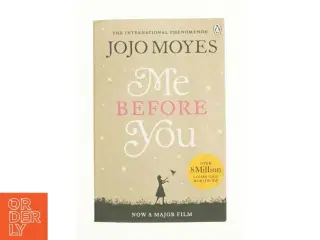 Me Before You by Jojo Moyes af Jojo Moyes (Bog)