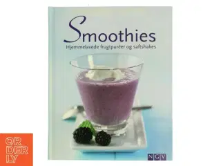Smoothies : hjemmelavede frugtpuréer og saftshakes (Bog)