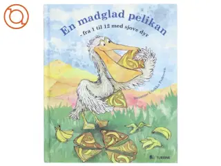 En madglad pelikan af Suzanne Ulrikka Pedersen (Bog)