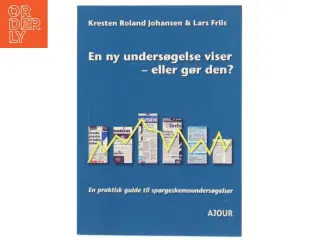 En ny undersøgelse viser - eller gør den? (Bog)