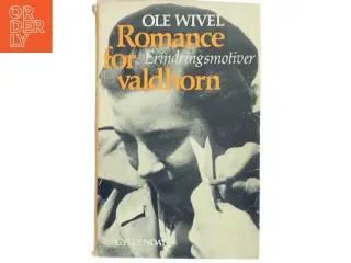 Romance for valdhorn af Ole Wivel (Bog)