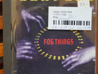 Sort Sol: Fog things