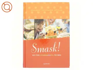 Smask! : den store kogekagebagebog for børn (Bog)