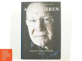 Arvtageren - Niels Due Jensen af Birgitte Erhardtsen (Bog)