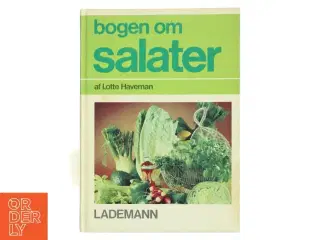Bogen om salater af Lotte Haveman (Bog)