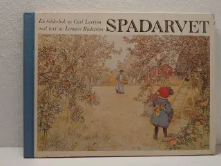 Carl Larsson: Spadarvet. Tekst L. Rudström. 1973
