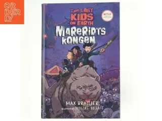 The last kids on earth, mareridts kongen af Max Brallier