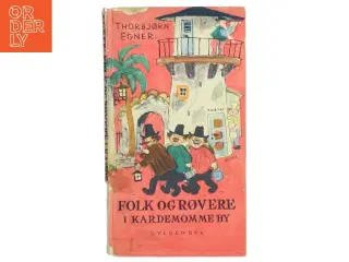 Folk og røvere i Kardemomme by af Thorbjørn Egner (Bog)